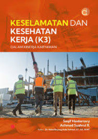 Image of Keselamatan dan Kesehatan Kerja (K3) dalam Kinerja Karyawan