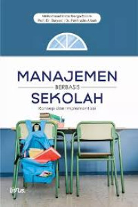 Image of Manajemen Berbasis Sekolah Konsep dan Implementasi