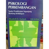 PSIKOLOGI PERKEMBANGAN edisi 5