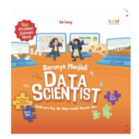 Image of Serunya menjadi Data Scientist