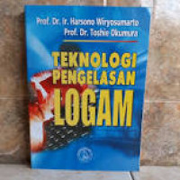 Teknologi Pengelasan Logam