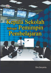 Kepala Sekolah sebagai Pemimpin Pembelajaran