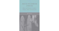 Deleuze And American Literature: Affect and Virtuality in Faulkner, Wharton, Ellison, and McCarthy
