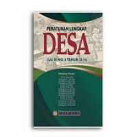 Peraturan Lengkap Desa ( UU RI No 6 TAHUN 2014 )