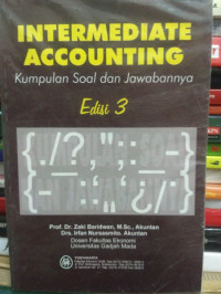 Intermediate Accounting : Kumpulan Soal dan Jawabannya (edisi 3)