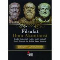 Image of Filsafat Ilmu Akuntansi: Berpikir Kontemplatif, Holisik, Intuitif, Imajinatif, Kreatif, Rasional dan Radikal dalam Akuntansi