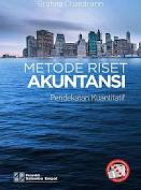 Metode Riset Akuntansi Pendekatan Kuantitatif