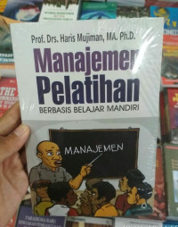 Manajemen Pelatihan Berbasis Belajar Mandiri