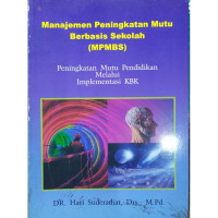 Manajemen Peningkatan Mutu Berbasis Sekolah ( MPMBS)