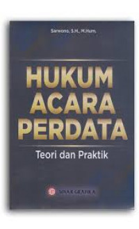 Hukum Acara Perdata : Teori dan Praktik