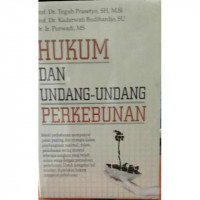 Hukum dan Undang-Undang Perkebunan