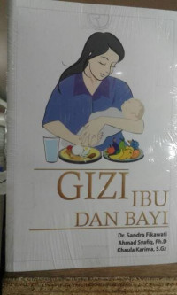 Gizi Ibu dan Bayi
