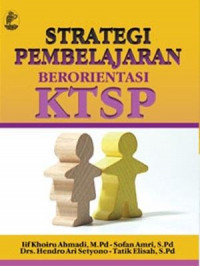 Strategi Pembelajaran Berorientasi KTSP