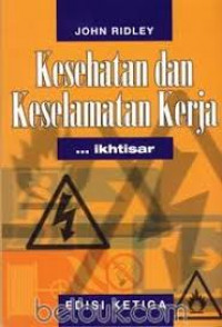 Kesehatan dan Keselamatan Kerja Edisi 3