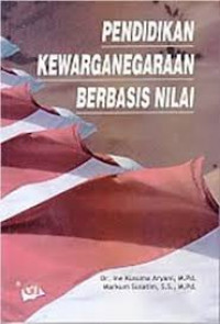 Pendidikan Kewarganegaraan Berbasis Nilai