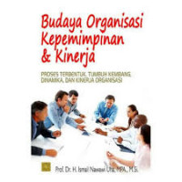 Budaya Organisasi Kepemimpinan dan Kinerja