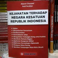 Image of Kejahatan Terhadap Negara Kesatuan Republik Indonesia