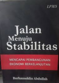 Image of Jalan Menuju Stabilitas Mencapai Pembangunan Ekonomi Berkelanjutan