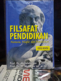 Filsafat Pendidikan Manusia, Filsafat, dan Pendidikan