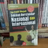 Tips Efektif menjadi Sekolah Berstandar Nasional dan Internasional