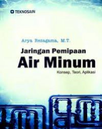 Jaringan Pemipaan Air Minum: Konsep, Teori, Aplikasi