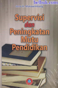 Supervisi dan Pendidikan Mutu Pendidikan