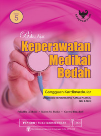 Image of Keperawatan Medikal Bedah Gangguan Kardiovaskular Edisi 5( Buku Ajar)