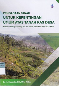 Pengadaan Tanah Untuk Kepentingan Umum Atas Tanah Kas Desa