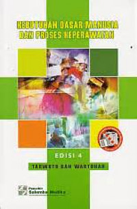 Kebutuhan dasar Manusia dan Proses Keperawatan Ed 4