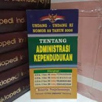 Undang-undang RI nomor 23 Tahun 2006 & Perpu no. 37 tentang Administrasi Kependudukan