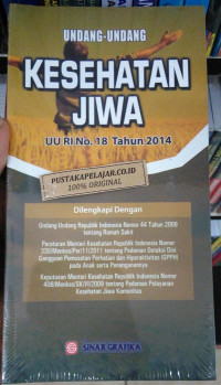Undang-Undang Kesehatan Jiwa (UU RI No.18 Tahun 2014)
