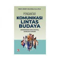 Pengantar Komunikasi Lintas Budaya: Menerobos Era Digital dengan Sukses