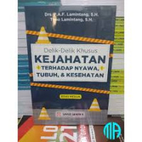 Delik-Delik Khusus: Kejahatan Terhadap Nyawa, Tubuh & Kesehatan