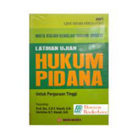 Latihan Ujian : Hukum Pidana