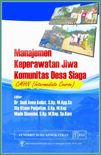 Manajemen Keperawatan Jiwa Komunitas Desa Siaga CMHN (Intermediate Course)