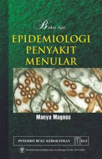 Image of Epidemiologi Penyakit Menular ( Buku Ajar)