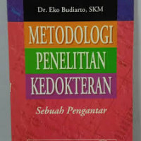 Metodologi Penelitian Kedokteran (Sebuah Pengantar)