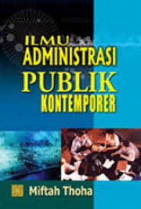 Image of Ilmu Administrasi Publik Kontemporer