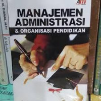 Manajemen Administrasi & Organisasi Pendidikan