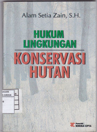 HUKUM LINGKUNGAN KONSERVASI HUTAN