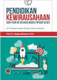 Pendidikan Kewirausahaan dari teori ke Aplikasi model Patriot Sejati