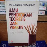 Ilmu Pendidikan Teoretis dan Praktis