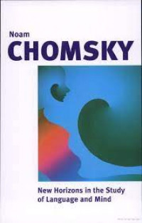 NEW HORIZONS IN THE STUDY OF LANGUAGE AND MIND