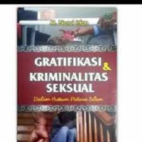 Gratifikasi & Kriminalitas Seksual Dalam Hukum Pidana Islam