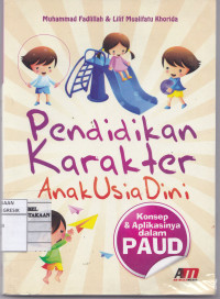 Pendidikan Karakter anak Usia Dini