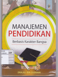 MANAJEMEN PENDIDIKAN BERBASIS KARAKTER BANGSA