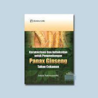 Karakterisasi Gen Antioksidan untuk Panax Ginseng Tahan Cekaman