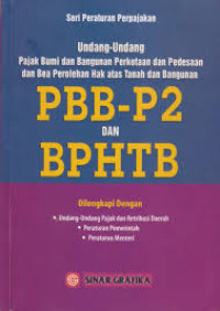 Undang-Undang Pajak Bumi dan Bangunan Perkotaan dan Pedesaan dan Bea Perolehan Hak Atas Tanah dan bangunan PBB-P2 & BPHTB