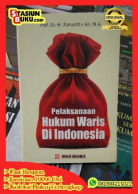 Pelaksanaan Hukum Waris Di Indonesia