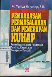 Pembahasan Permasalahan  dan Penerapan KUHAP